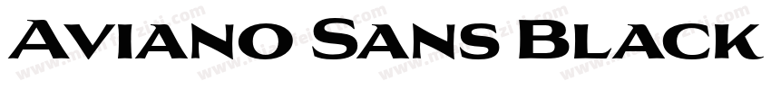 Aviano Sans Black Bl字体转换